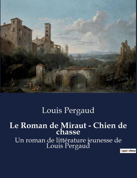 Le Roman de Miraut - Chien de chasse