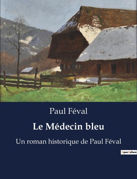 Le Médecin bleu