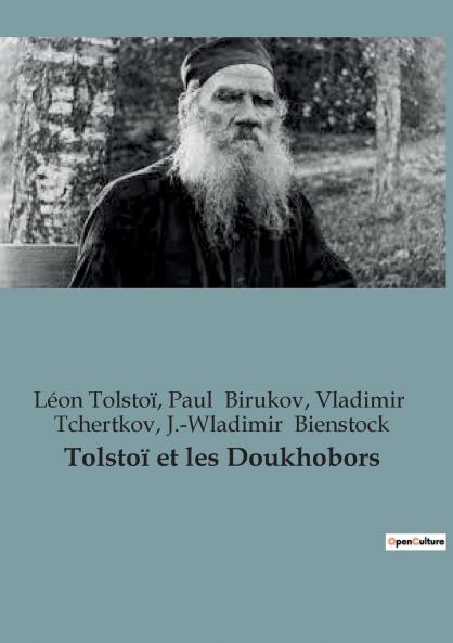 Tolstoï et les Doukhobors