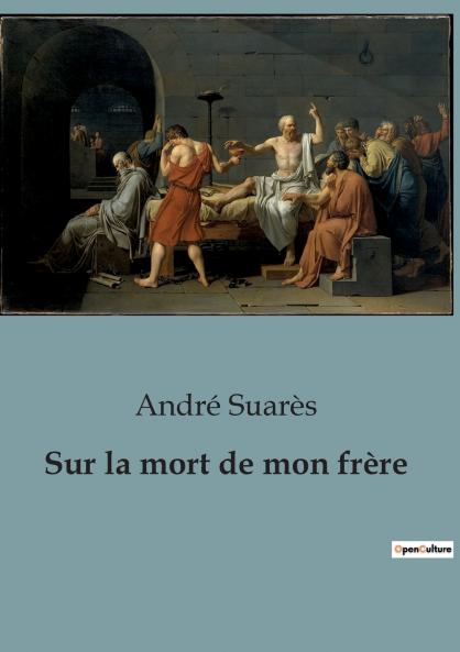 Sur la mort de mon frère