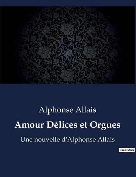 Amour Délices et Orgues
