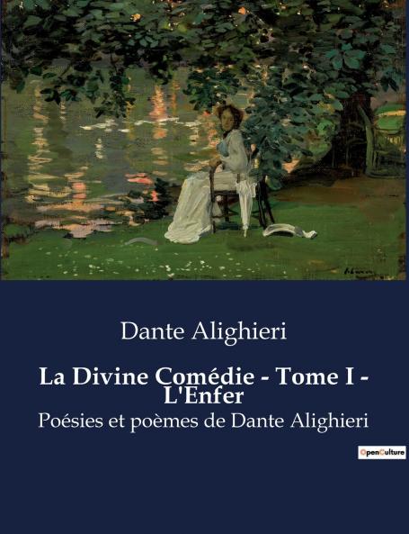 La Divine Comédie - Tome I - L'Enfer