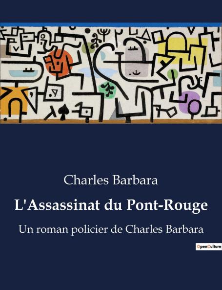 L'Assassinat du Pont-Rouge