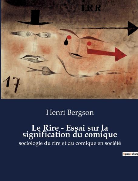 Le Rire - Essai sur la signification du comique