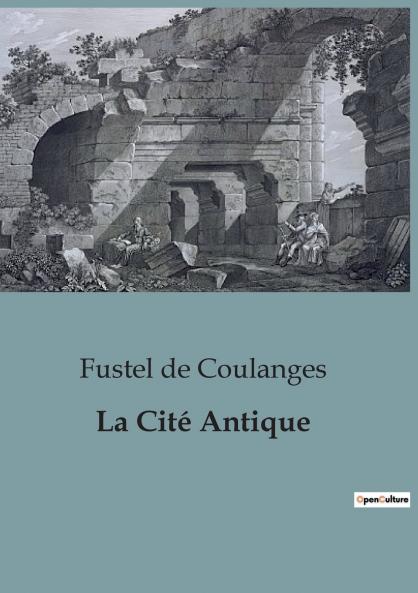 La Cité Antique