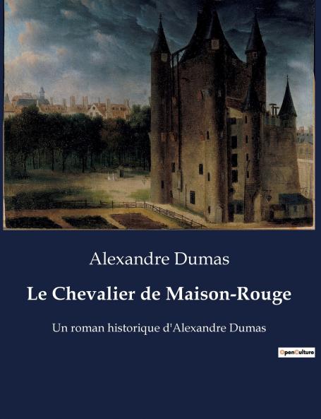 Le Chevalier de Maison-Rouge