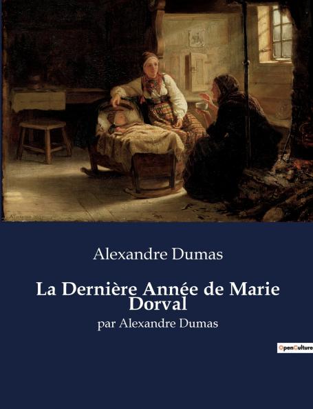 La Dernière Année de Marie Dorval