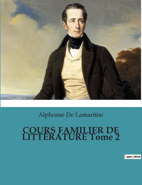 COURS FAMILIER DE LITTÉRATURE Tome 2