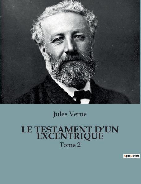 LE TESTAMENT D'UN EXCENTRIQUE