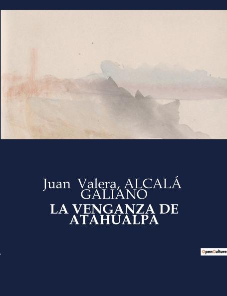 LA VENGANZA DE ATAHUALPA