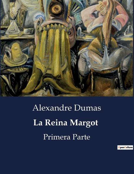 La Reina Margot
