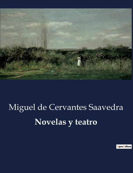 Novelas y teatro