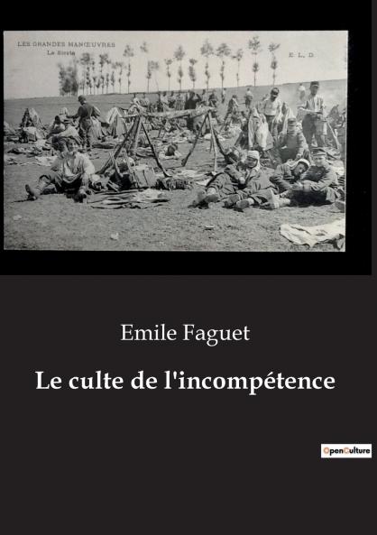 Le culte de l'incompétence