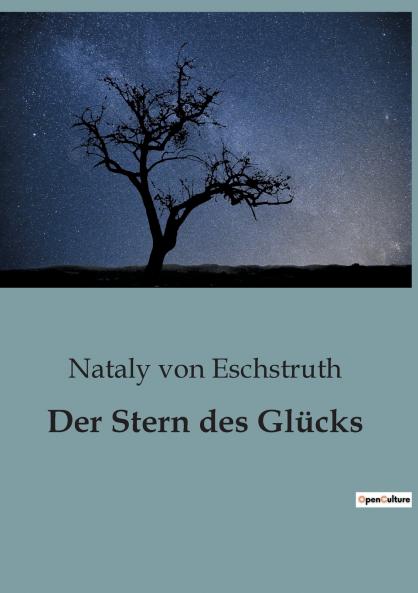 Der Stern des Glücks