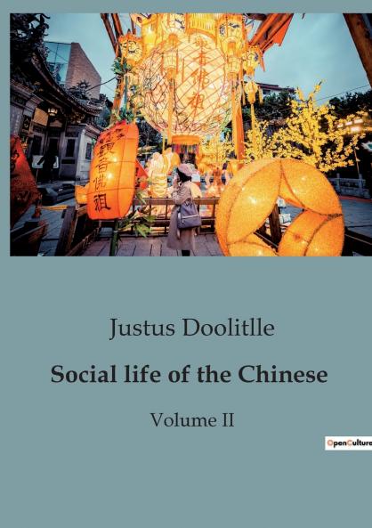 Social life of the Chinese