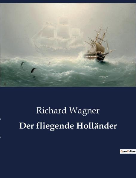 Der fliegende Holländer