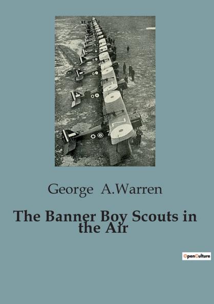 The Banner Boy Scouts in the Air