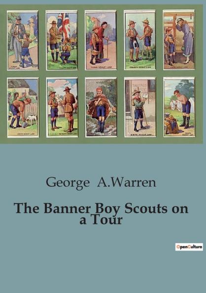 The Banner Boy Scouts on a Tour