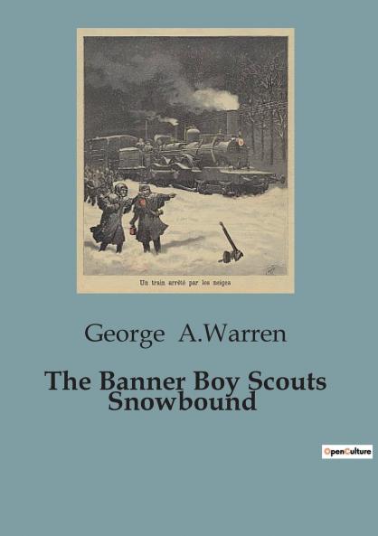 The Banner Boy Scouts Snowbound