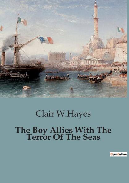 The Boy Allies With The Terror Of The Seas