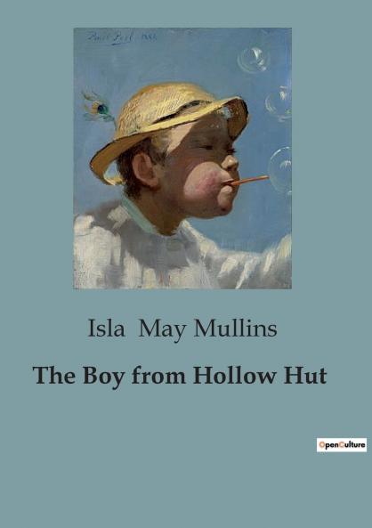 The Boy from Hollow Hut
