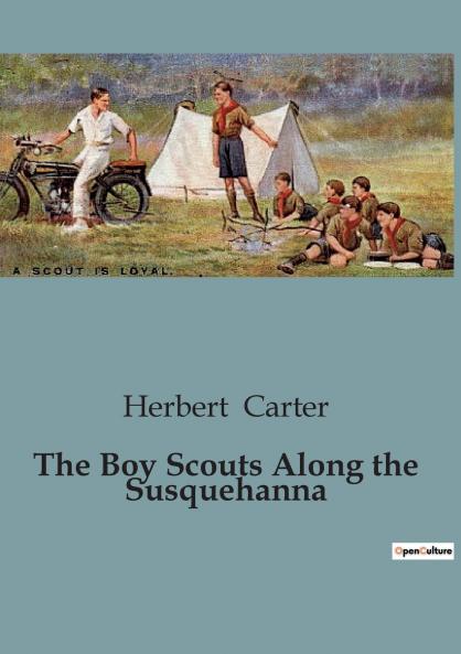 The Boy Scouts Along the Susquehanna