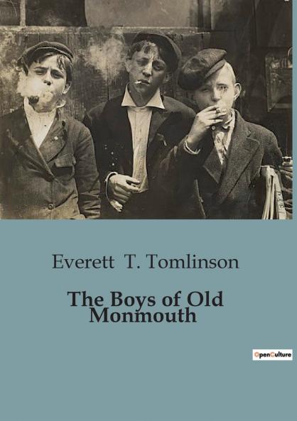 The Boys of Old Monmouth