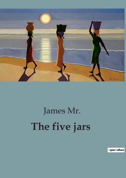 The five jars