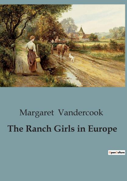 The Ranch Girls in Europe