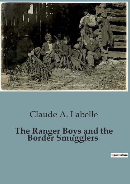 The Ranger Boys and the Border Smugglers