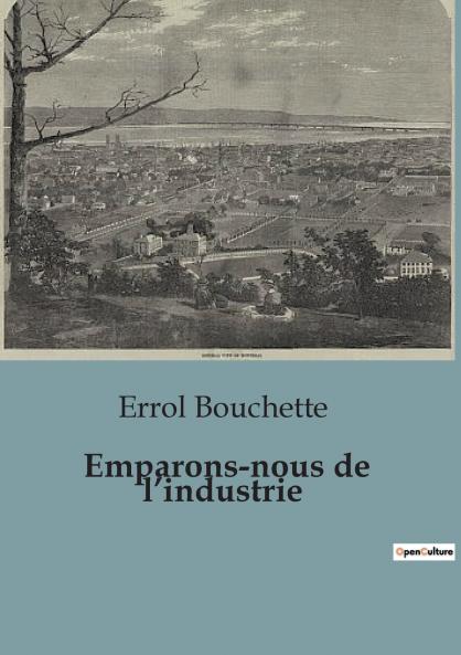 Emparons-nous de l'industrie
