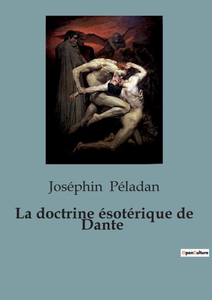 La doctrine ésotérique de Dante