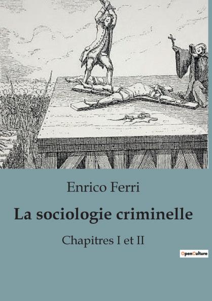 La sociologie criminelle