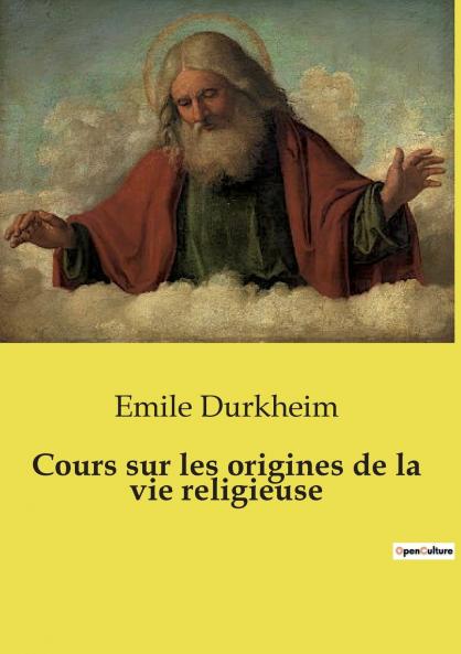 Cours sur les origines de la vie religieuse
