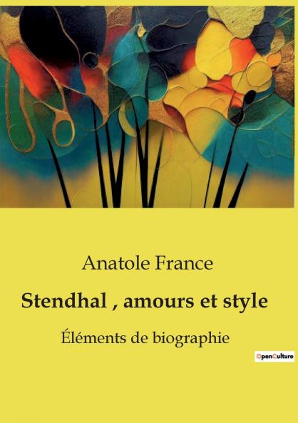 Stendhal amours et style