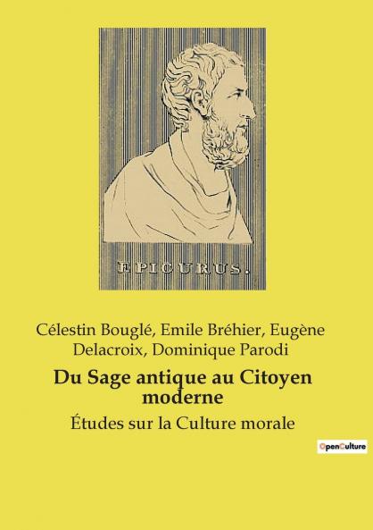 Du Sage antique au Citoyen moderne