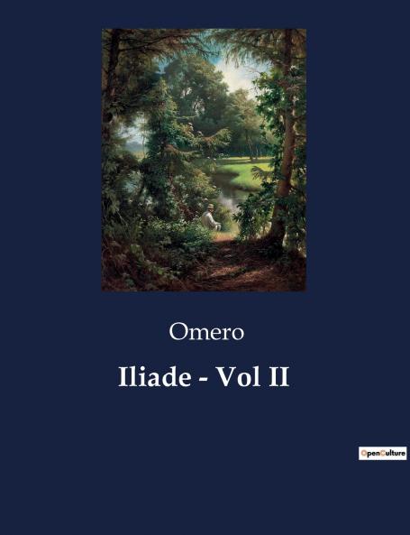 Iliade - Vol II