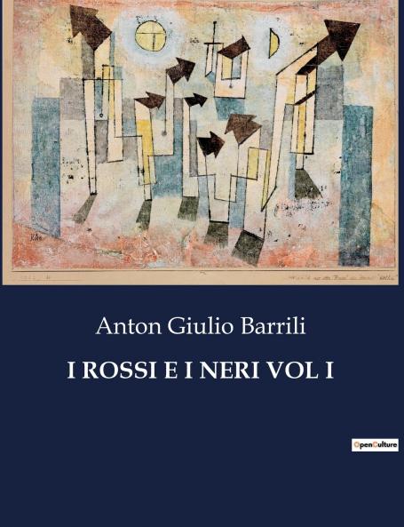 I ROSSI E I NERI VOL I