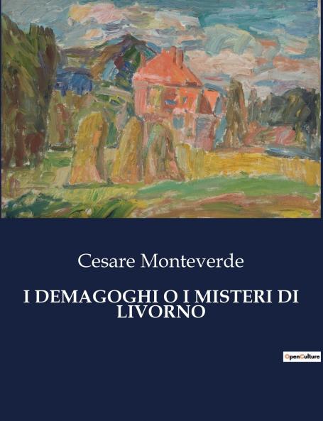I DEMAGOGHI O I MISTERI DI LIVORNO