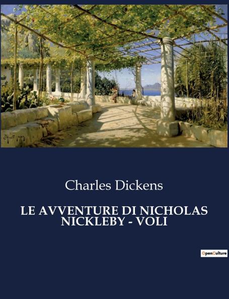 LE AVVENTURE DI NICHOLAS NICKLEBY - VOLI