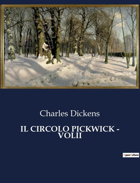 IL CIRCOLO PICKWICK - VOLII