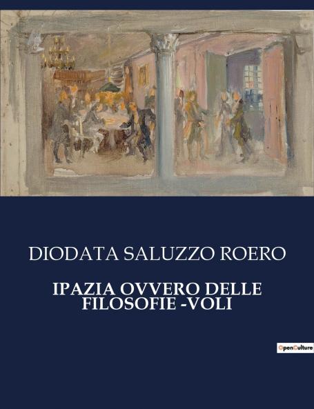 IPAZIA OVVERO DELLE FILOSOFIE -VOLI