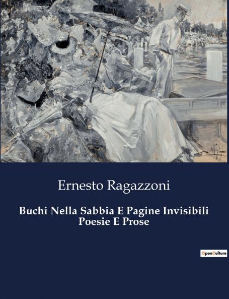 Buchi Nella Sabbia E Pagine Invisibili Poesie E Prose
