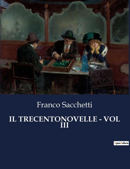 IL TRECENTONOVELLE - VOL III