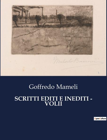 SCRITTI EDITI E INEDITI - VOLII