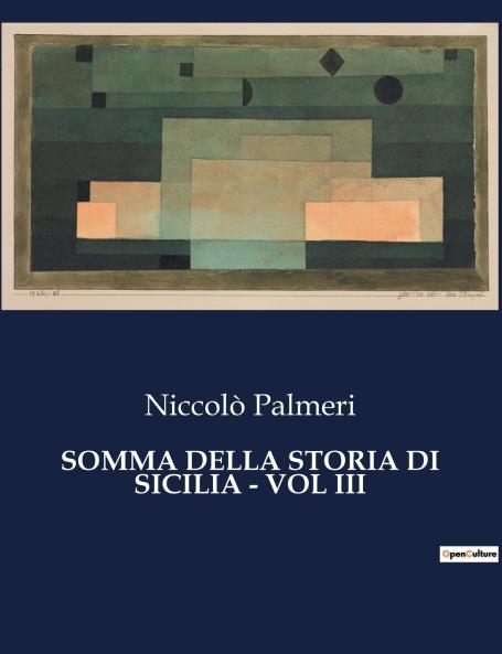 SOMMA DELLA STORIA DI SICILIA - VOL III