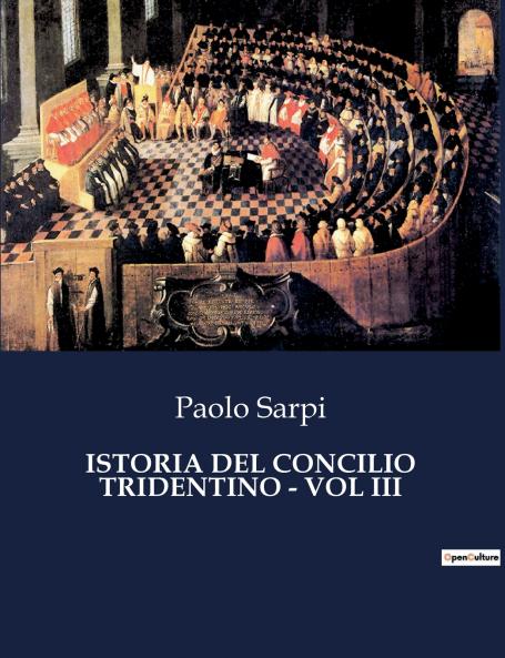 ISTORIA DEL CONCILIO TRIDENTINO - VOL III