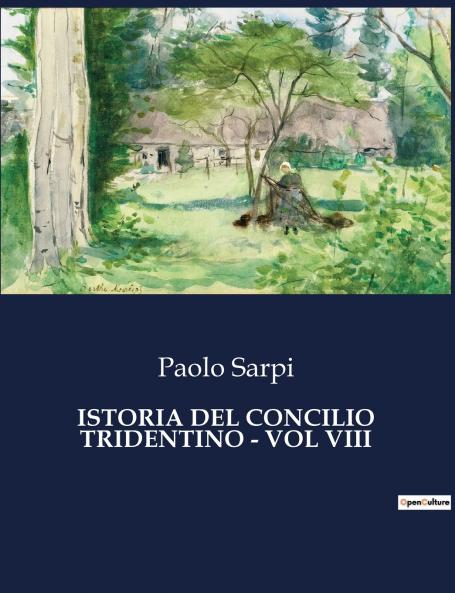 ISTORIA DEL CONCILIO TRIDENTINO - VOL VIII