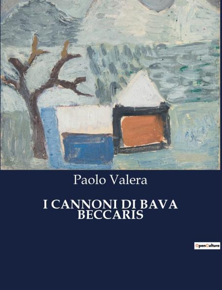 I CANNONI DI BAVA BECCARIS
