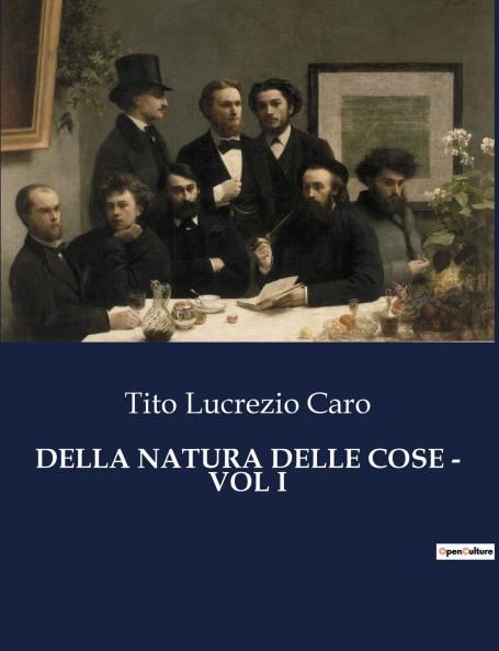 DELLA NATURA DELLE COSE - VOL I
